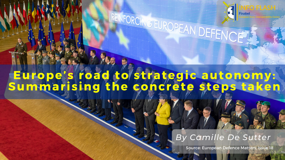 Europes Road To Strategic Autonomy Summarising The Concrete Steps Taken Finabel
