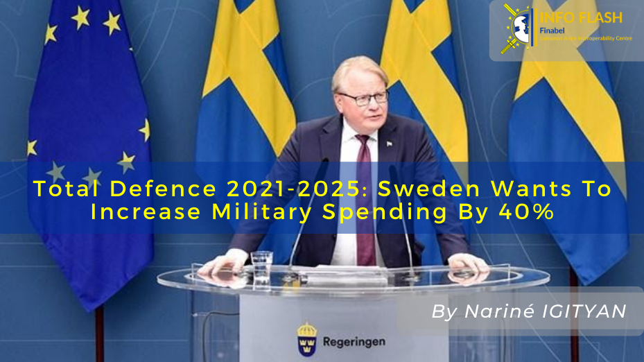 Total Defence 20212025 Sweden Wants To Increase Military Spending By