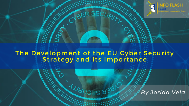 The Development Of The EU Cyber Security Strategy And Its Importance ...