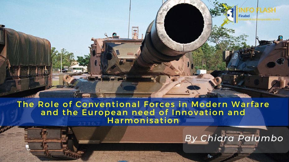 The Role of Conventional Forces in Modern Warfare and the European need ...