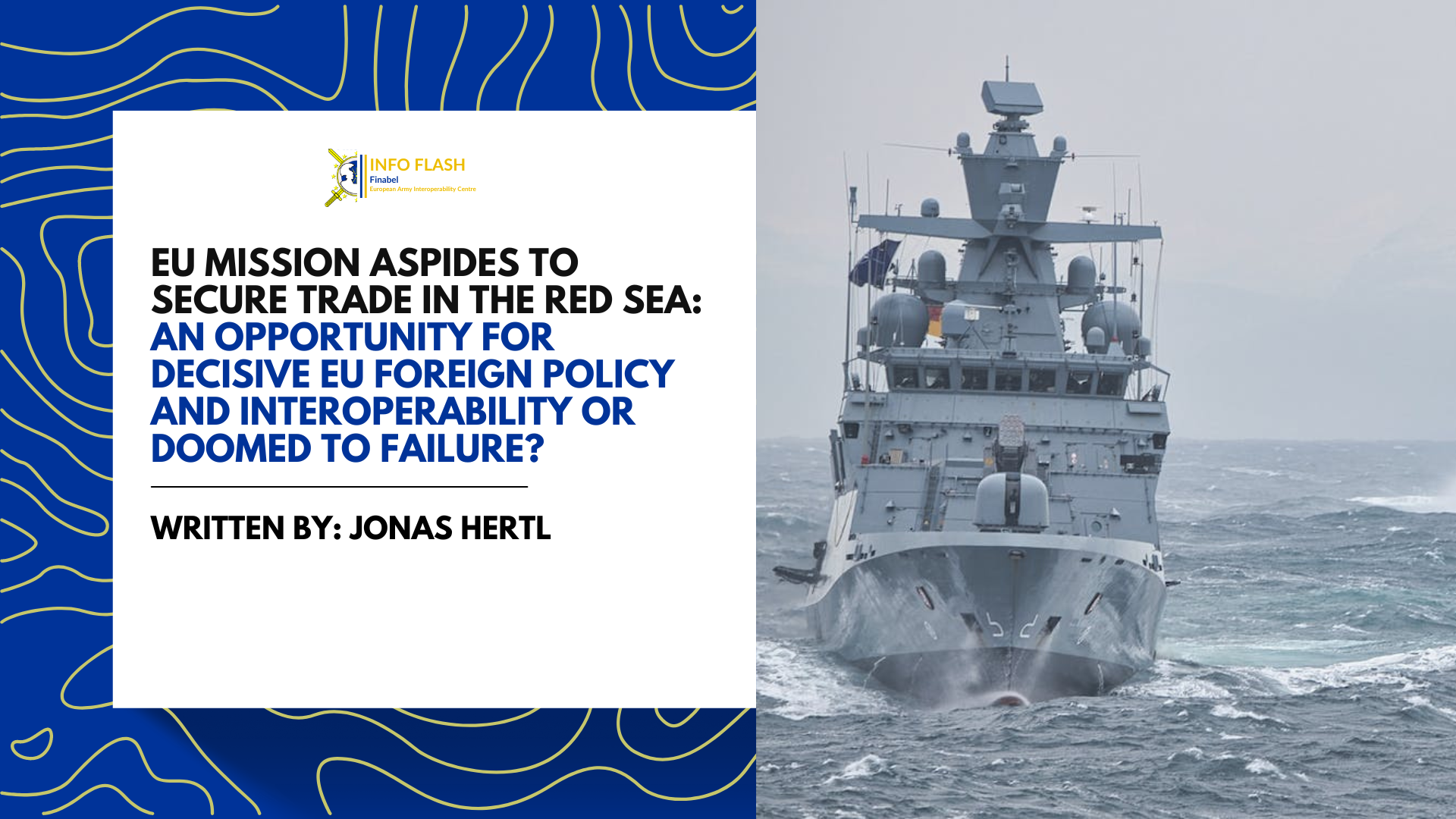 EU Mission Aspides To Secure Trade In The Red Sea: An Opportunity For ...